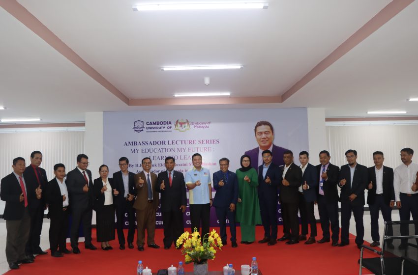  Ambassador of Malaysia to Cambodia, H.E Datuk Eldeen Husaini Mohd Hashim presented for students of Cambodia University of Management and Technology (CUMT) as part of the Ambassador Lecture Series hosted by the university.