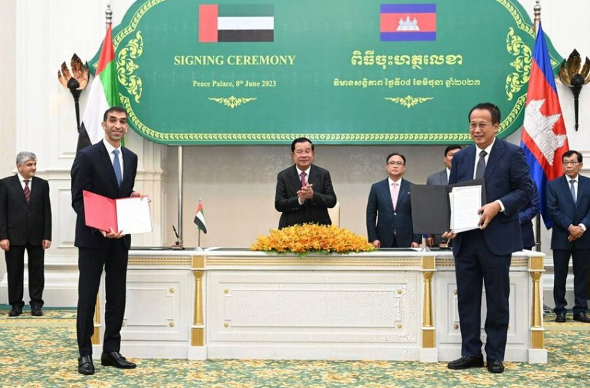  Cambodia, UAE Sign CEPA To Boost Bilateral Trade And Investment
